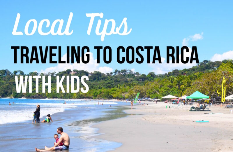 21 Local Tips for Traveling to Costa Rica with Kids people at the beach with text overlay that reads local tips traveling to costa rica with kids