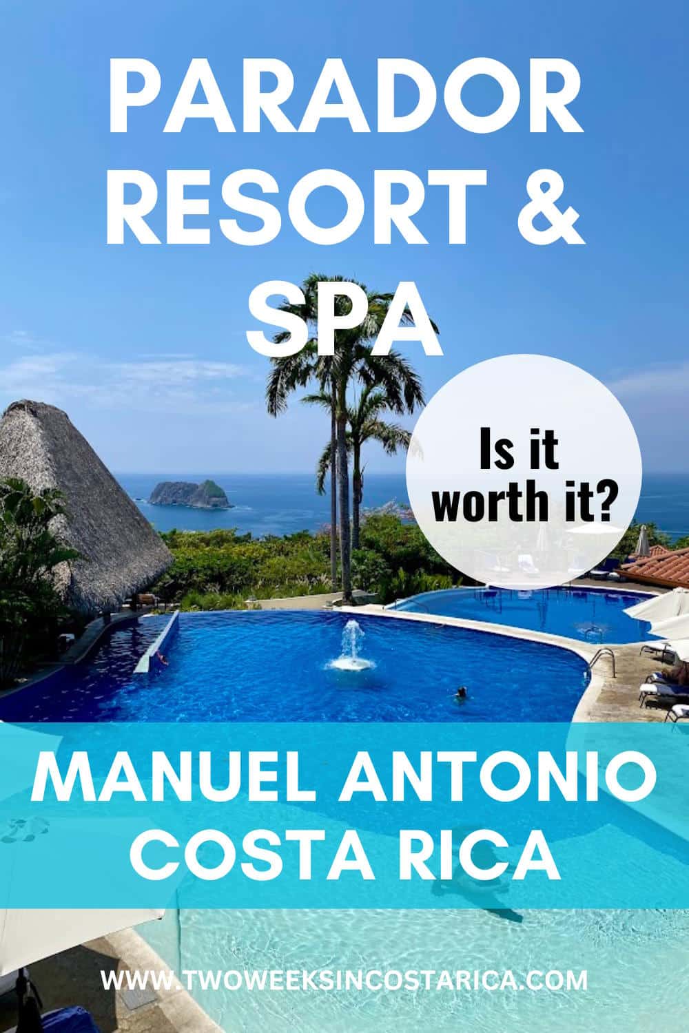 pool with ocean view and text that reads parador resort and spa manuel antonio costa rica