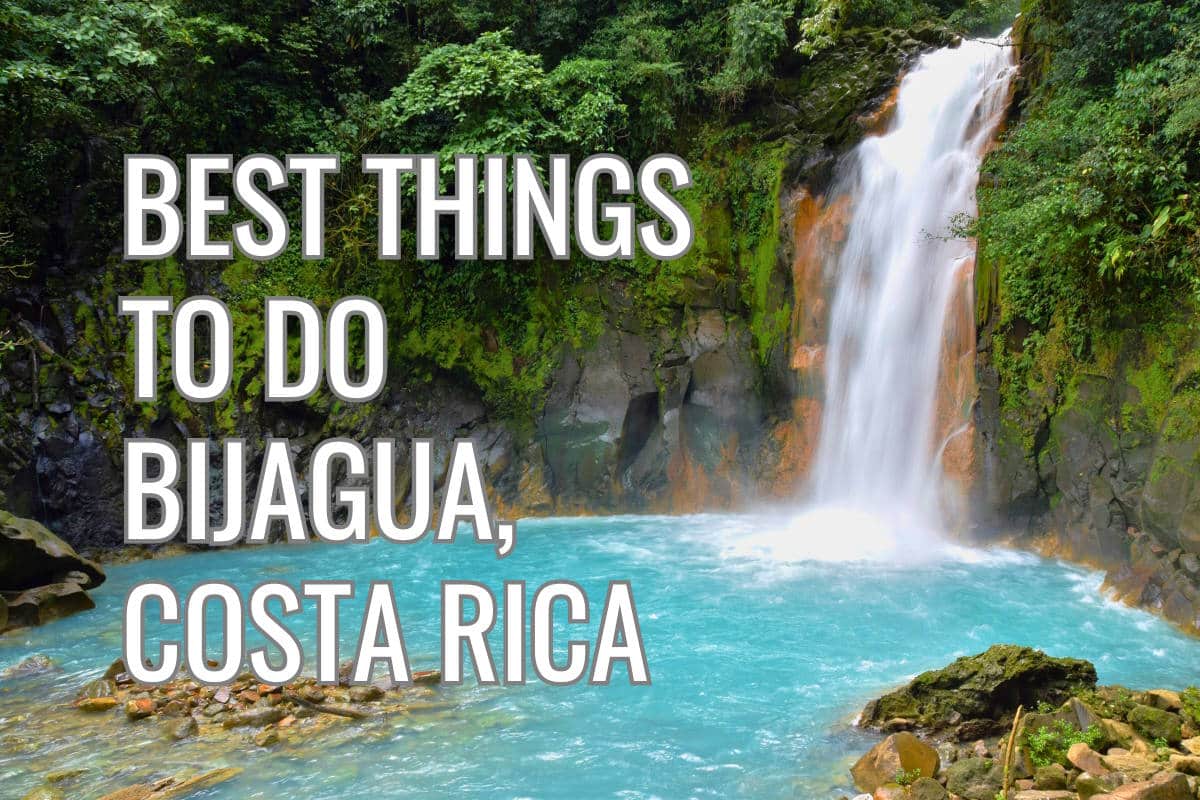 blue waterfall with text overlay that reads best things to do bijagua costa rica