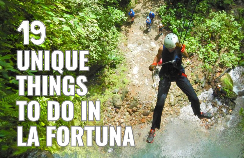 person rappelling down a waterfall in the rainforest with text overlay that reads 19 unique things to do in la fortuna